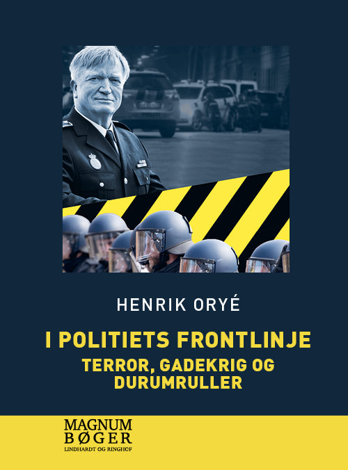I politiets frontlinje - Terror, gadekrig og durumruller (Storskrift)