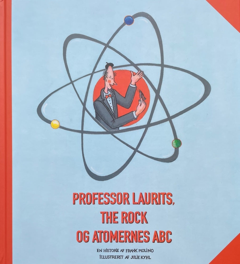 Professor Laurits, The Rock og Atomernes ABC