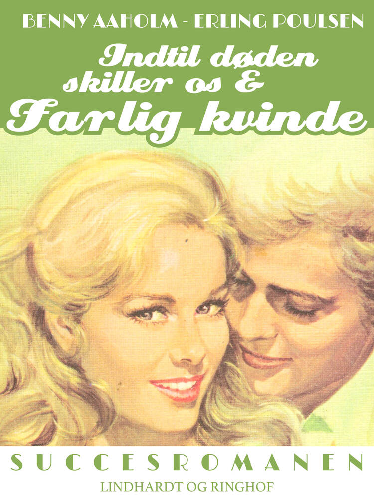 Indtil døden skiller os. Farlig kvinde.
