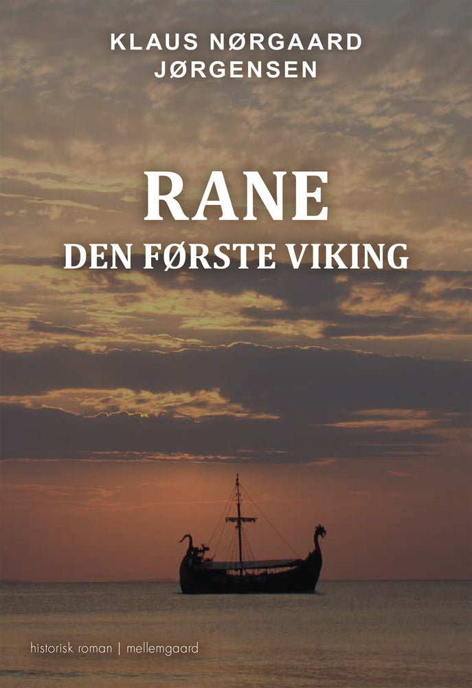 Rane - den første viking