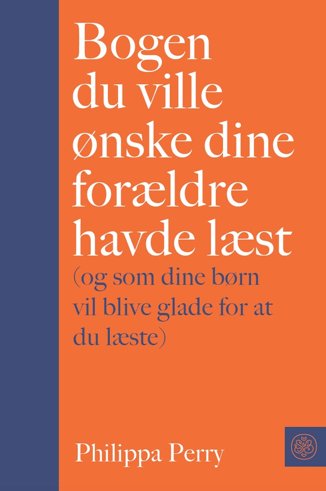 Bogen du ville ønske dine forældre havde læst