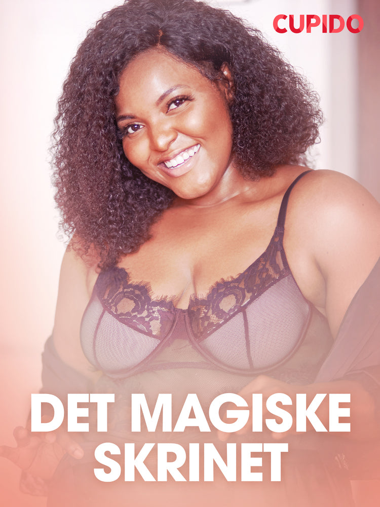 Det magiske skrinet – erotiske noveller