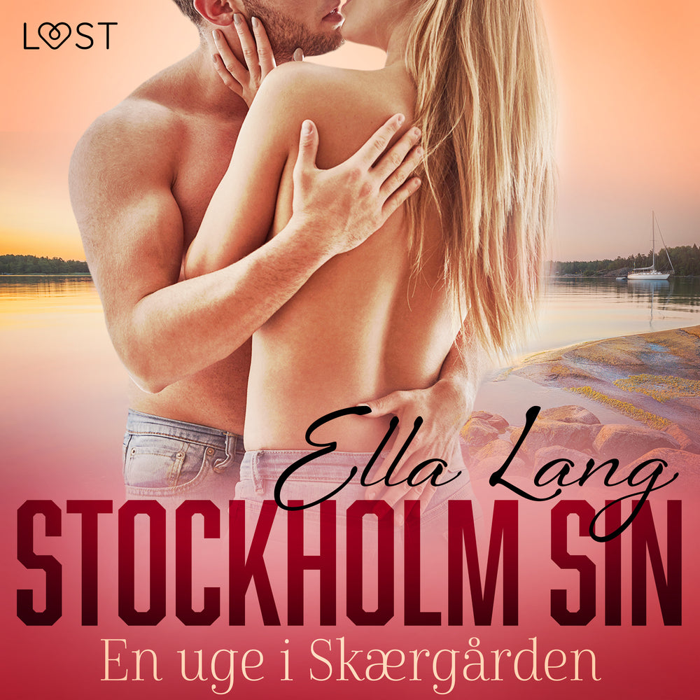 Stockholm Sin: En uge i Skærgården - erotisk novelle