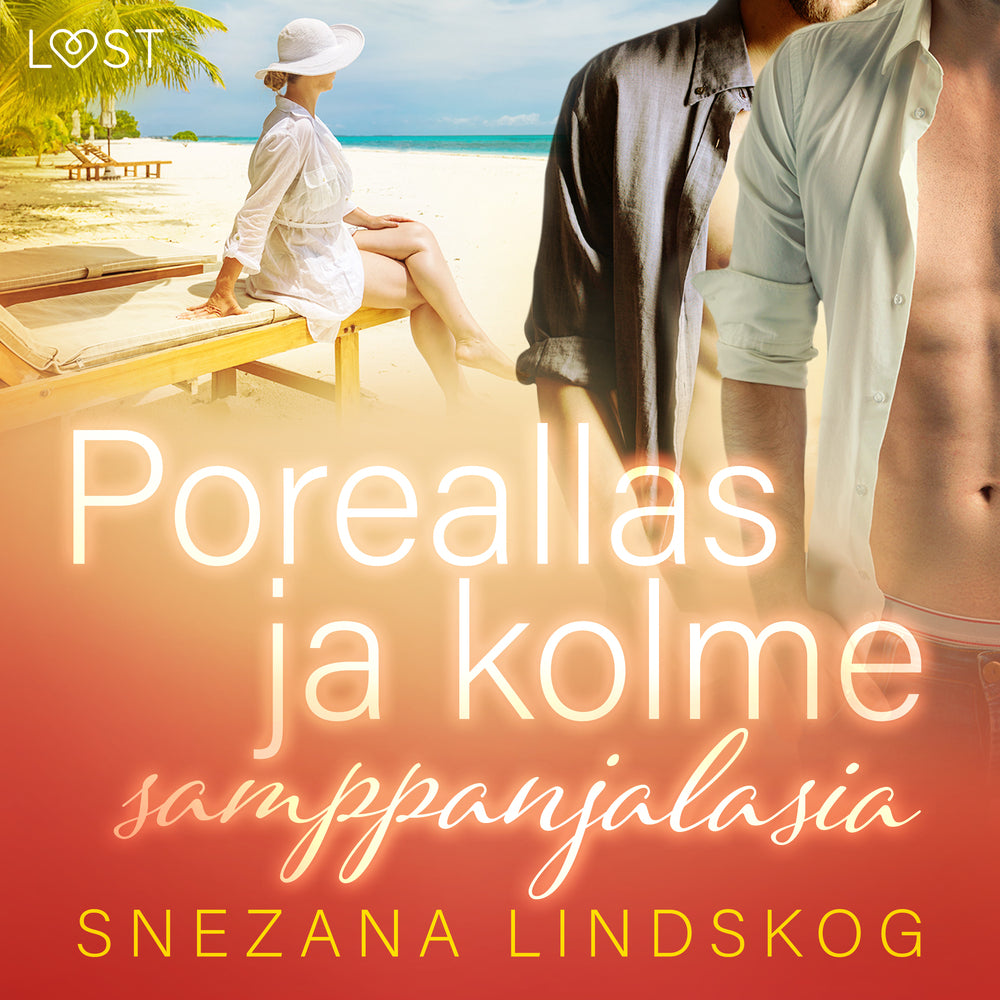 Poreallas ja kolme samppanjalasia – eroottinen novelli