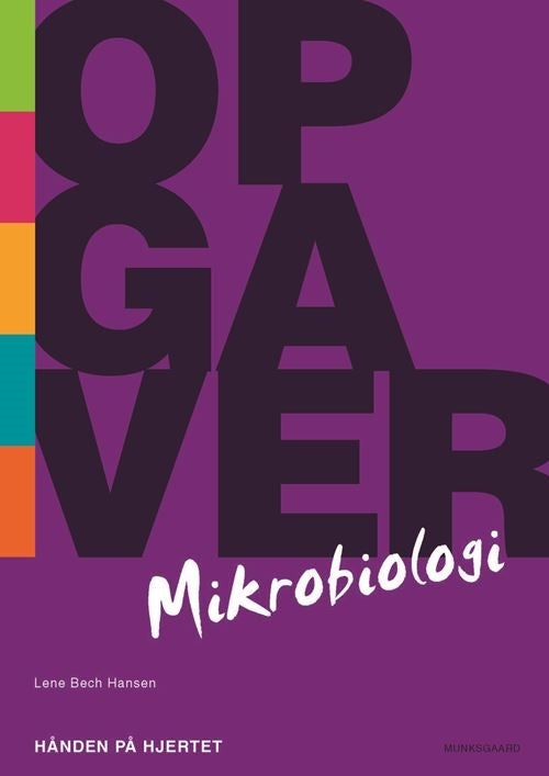 Opgaver til mikrobiologi - Hånden på hjertet