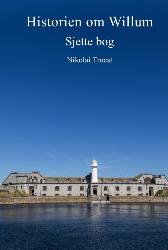 Historien om Willum, Sjette bog