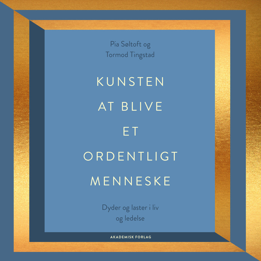 Kunsten at blive et ordentligt menneske