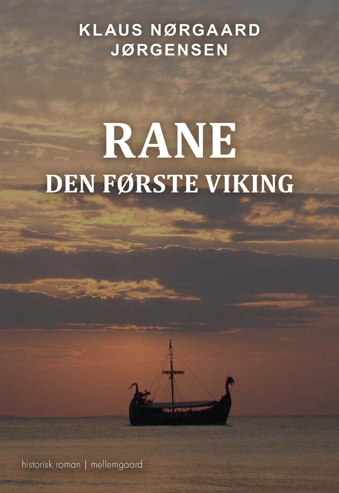 Rane - Den første viking