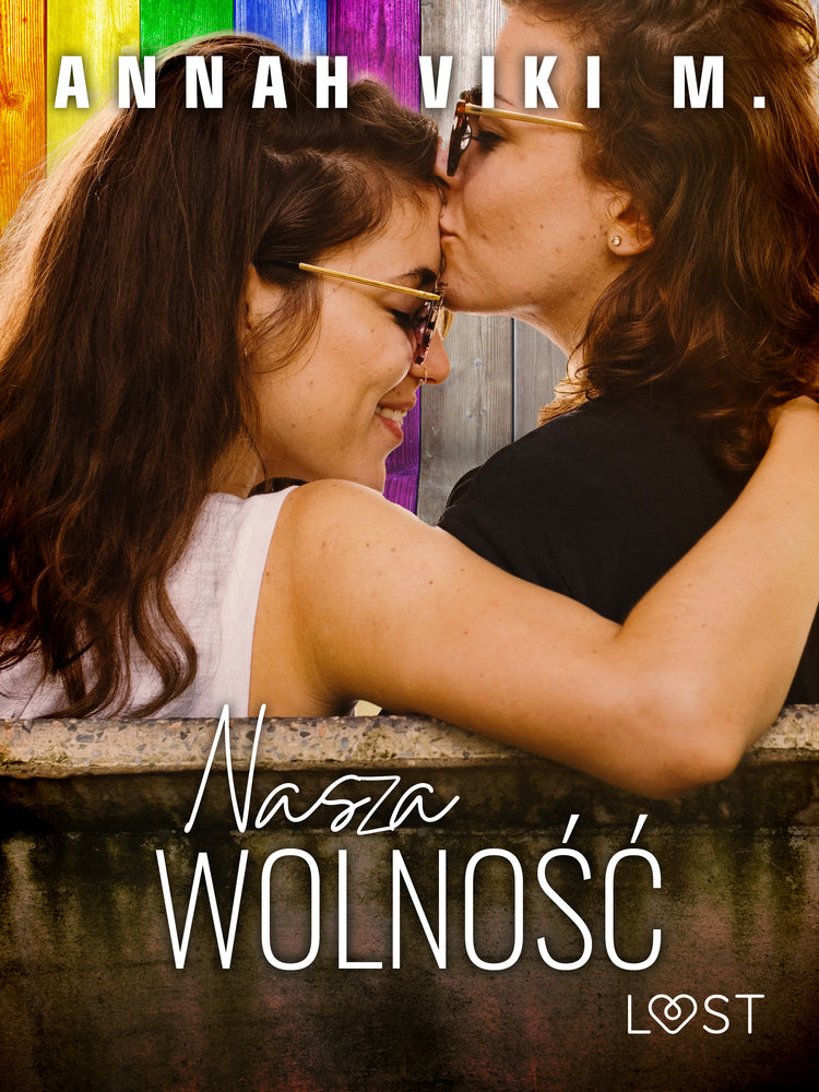 Nasza wolność – lesbijski romans erotyczny