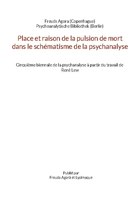 Place et raison de la pulsion de mort dans le schématisme de la psychanalyse