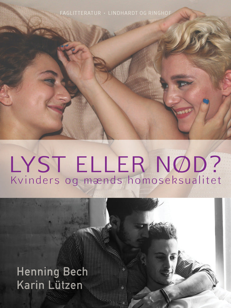 Lyst eller Nød? Kvinders og mænds homoseksualitet
