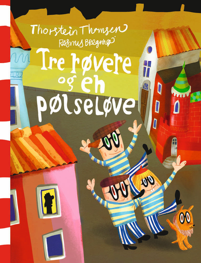 Tre røvere og en pølseløve
