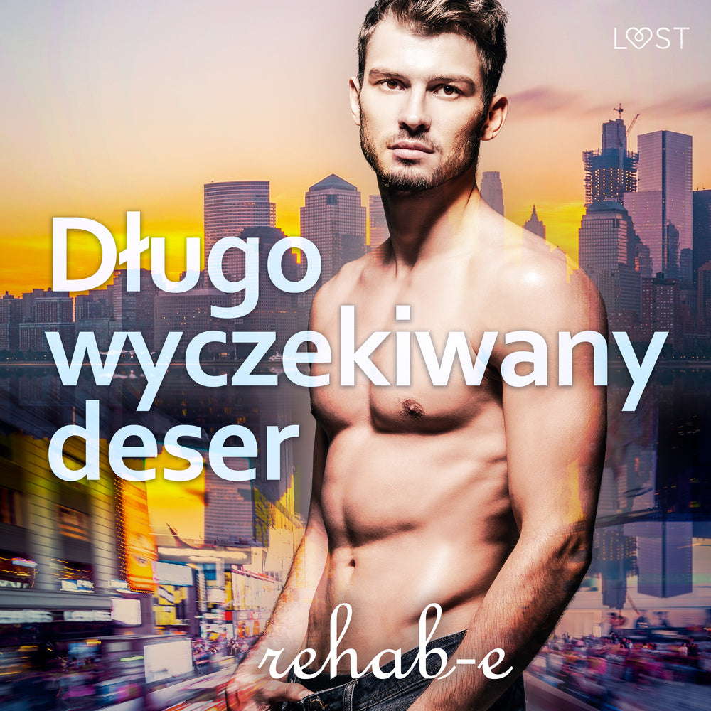 Długo wyczekiwany deser – gejowska erotyka