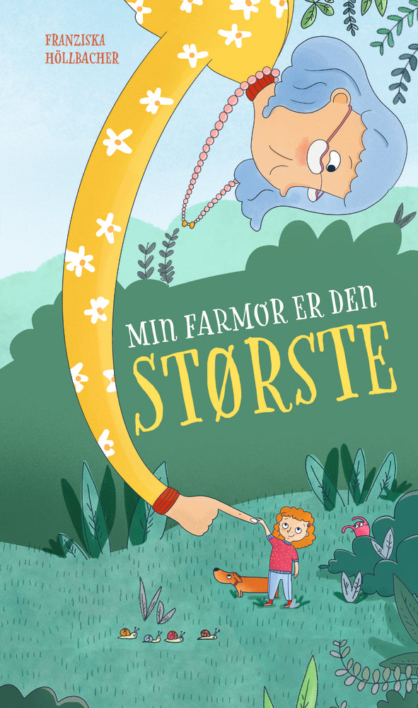 Min farmor er den største