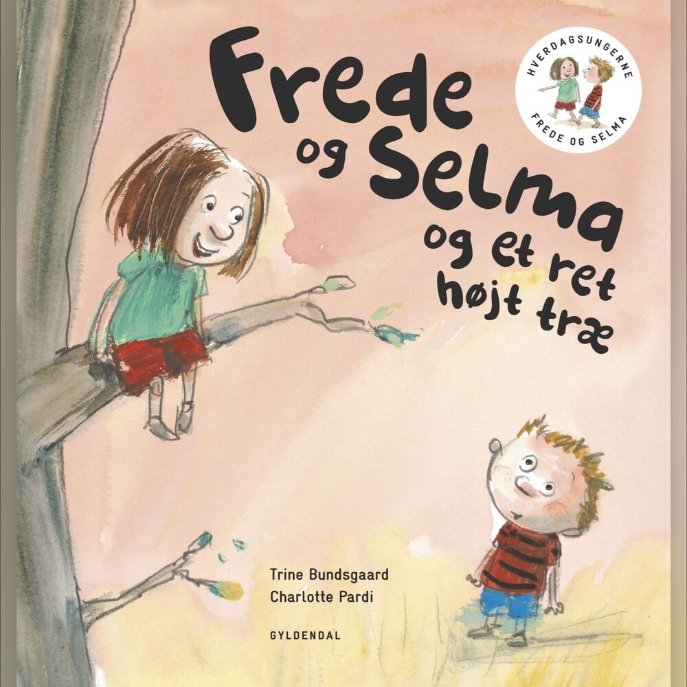 Frede og Selma 1 Frede og Selma og et ret højt træ