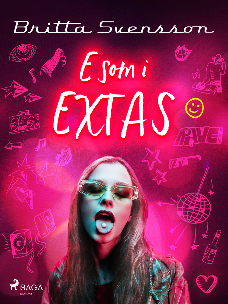 E som i extas