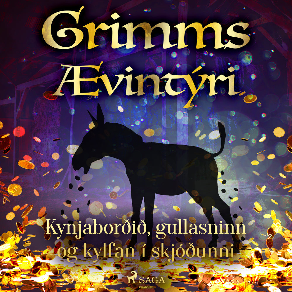 Kynjaborðið, gullasninn og kylfan í skjóðunni