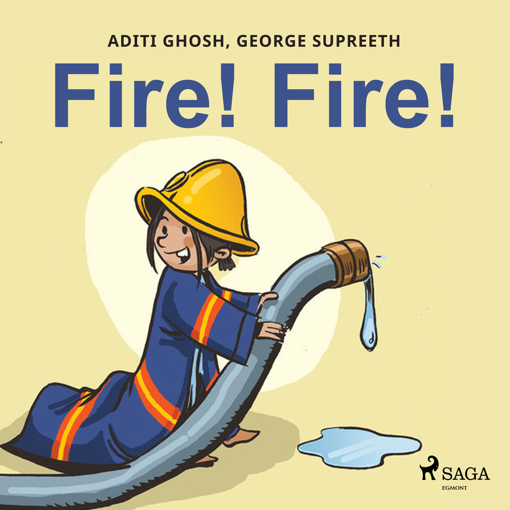Fire! Fire!