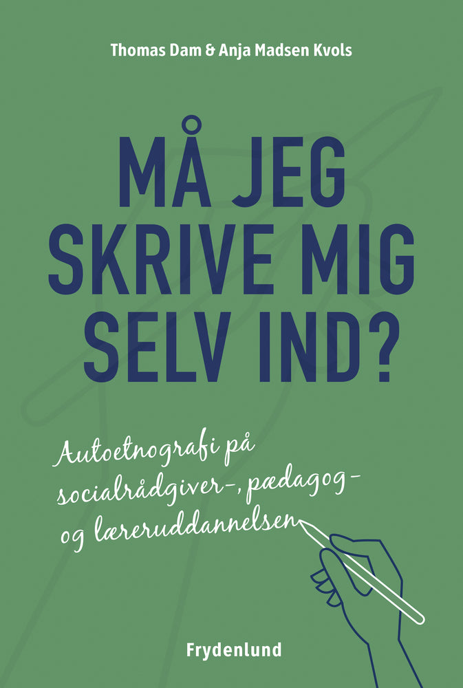 Må jeg skrive mig selv ind?