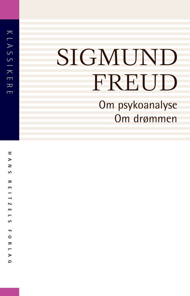 Om psykoanalyse. Om drømmen