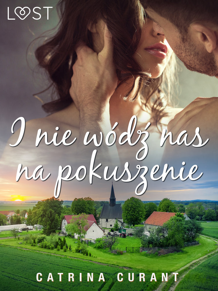 I nie wódź nas na pokuszenie – opowiadanie erotyczne