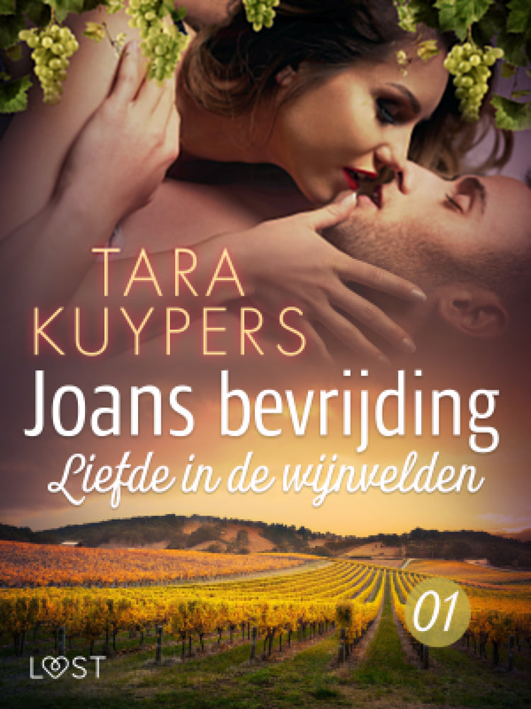 Joans bevrijding 1: Liefde in de wijnvelden