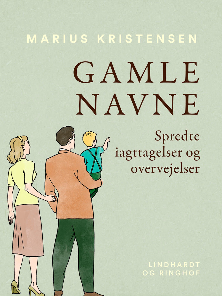 Gamle navne. Spredte iagttagelser og overvejelser