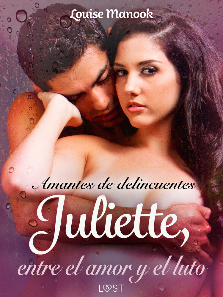 Amantes de delincuentes Juliette, entre el amor y el luto - un relato corto erótico