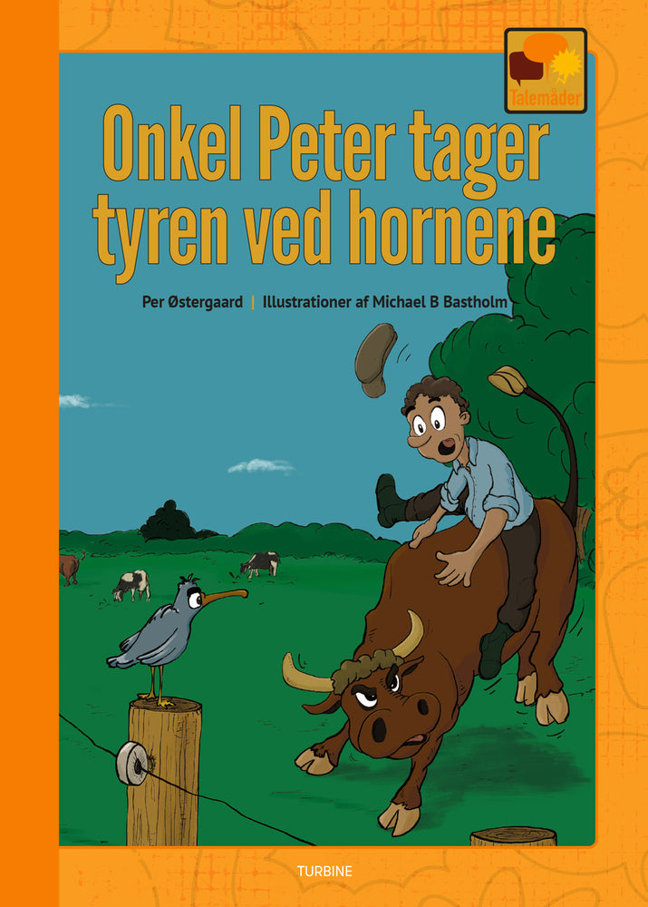 Onkel Peter tager tyren ved hornene