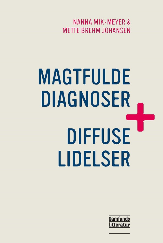 Magtfulde diagnoser og diffuse lidelser