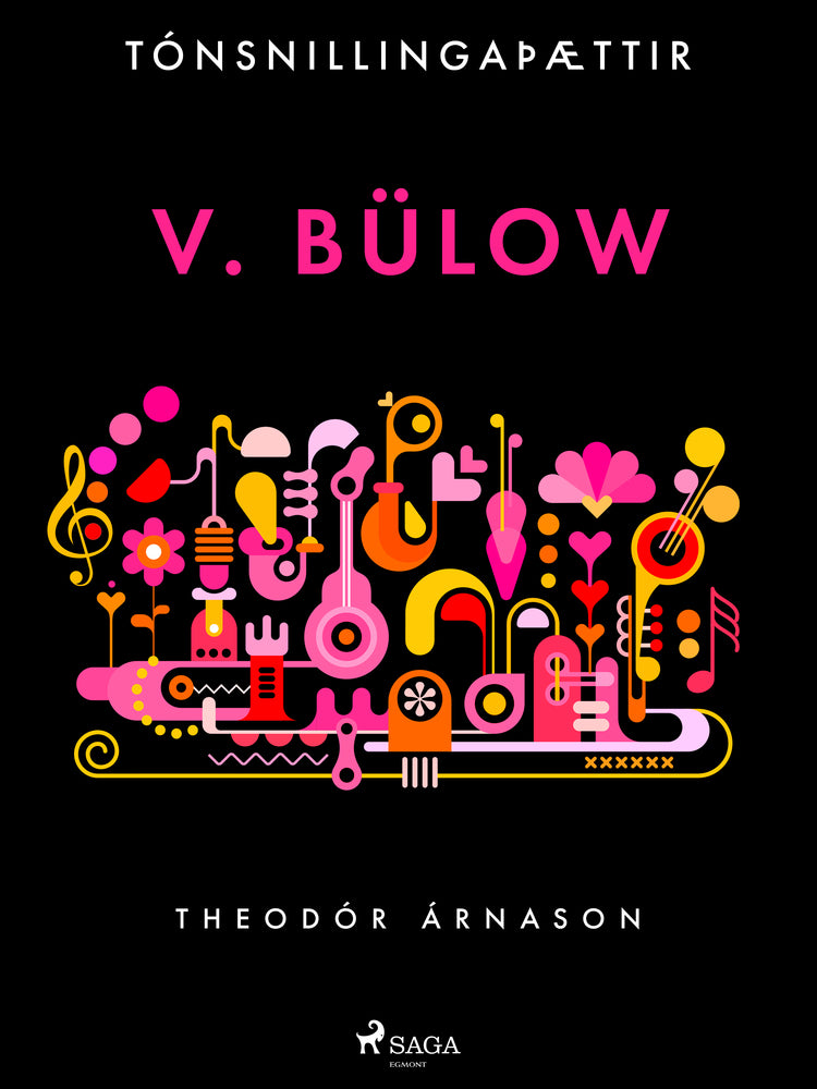 Tónsnillingaþættir: v. Bülow