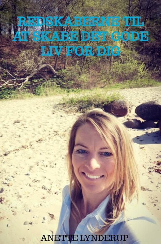 Redskaberne til at skabe det gode liv for dig