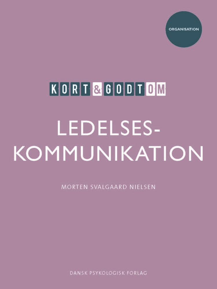 Kort & godt om LEDELSESKOMMUNIKATION