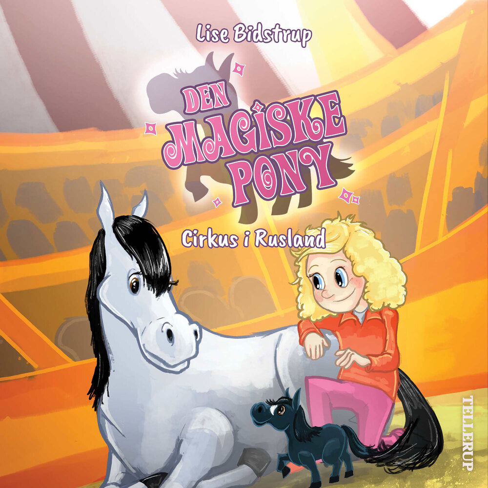 Den magiske pony #2: Cirkus i Rusland - Den magiske pony