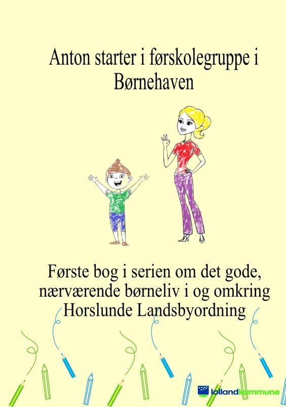 Anton starter i førskolegruppe i børnehaven