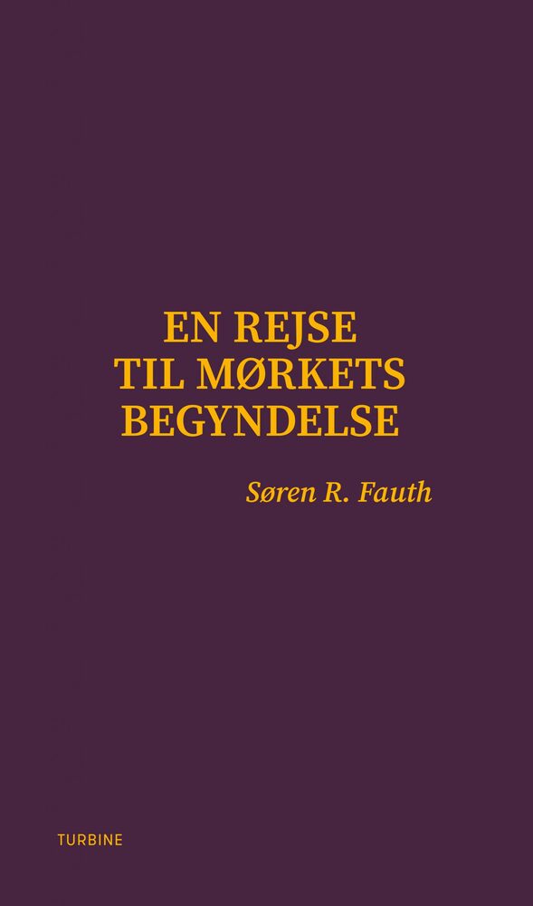 En rejse til mørkets begyndelse
