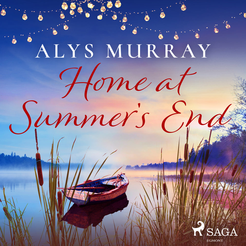 Home at Summer's End: An absolutely perfect small-town romance