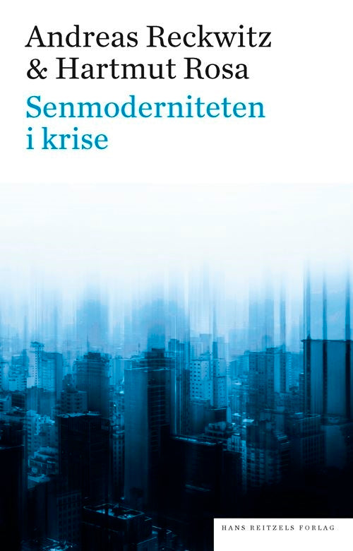 Senmoderniteten i krise