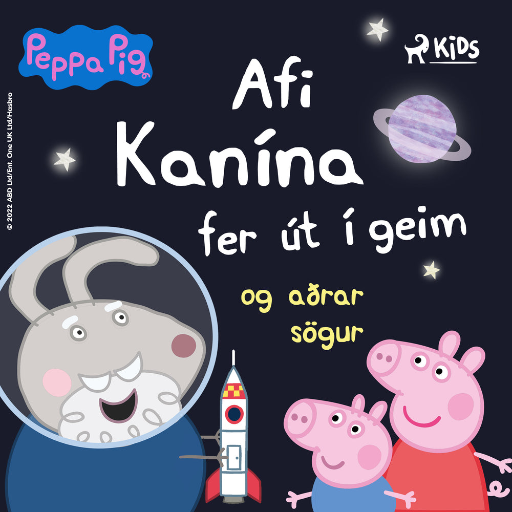 Gurra Grís – Afi Kanína fer út í geim og aðrar sögur