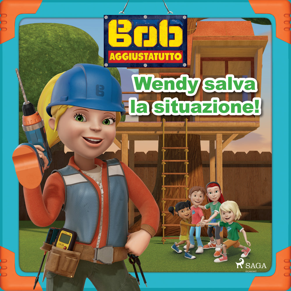 Bob Aggiustatutto - Wendy salva la situazione!