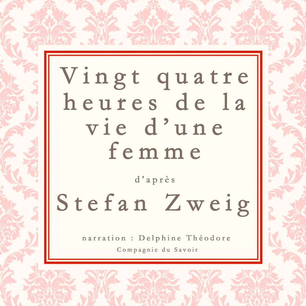 Vingt-quatre heures de la vie d'une femme