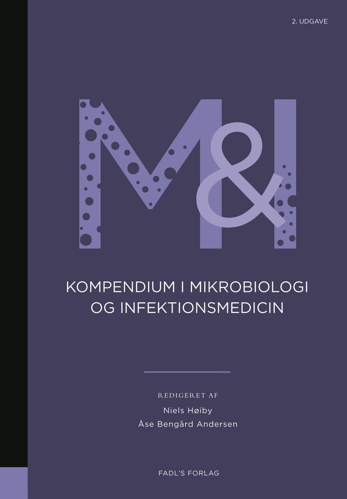 Kompendium i mikrobiologi og infektionsmedicin 2. udgave