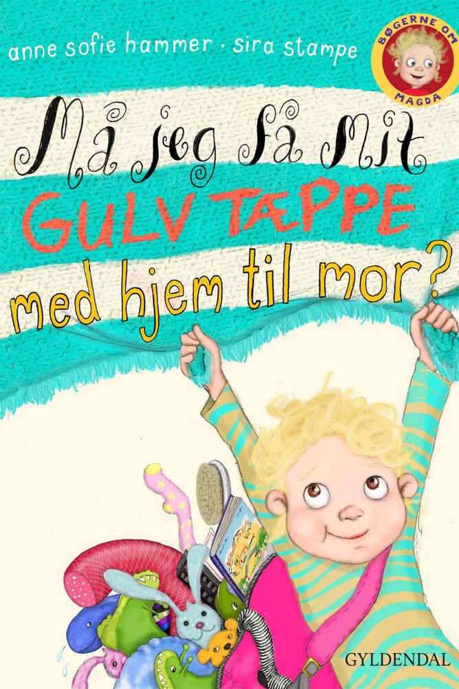 Magda. Må jeg få mit gulvtæppe med hjem til mor?