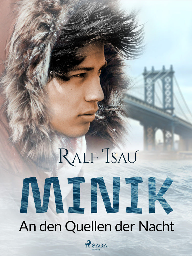 Minik – an den Quellen der Nacht