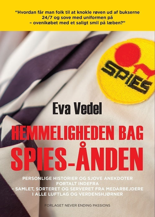 Hemmeligheden bag Spies-ånden