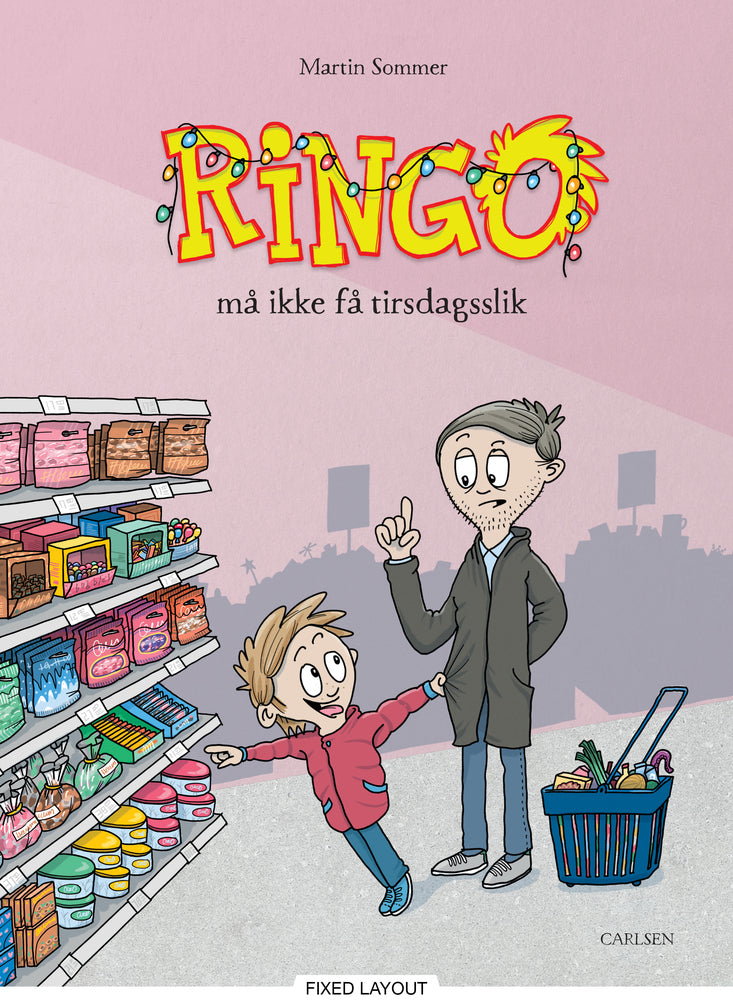 Ringo (2) - Ringo må ikke få tirsdagsslik