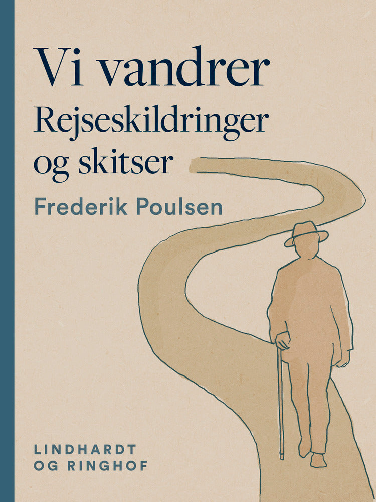 Vi vandrer. Rejseskildringer og skitser