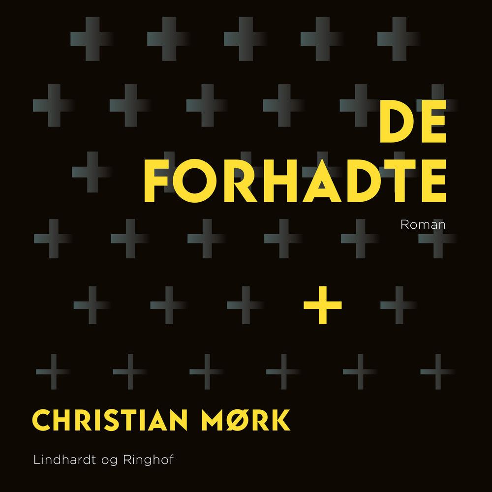 De forhadte