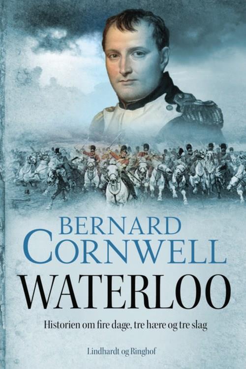 Waterloo - Historien om fire dage, tre hære og tre slag