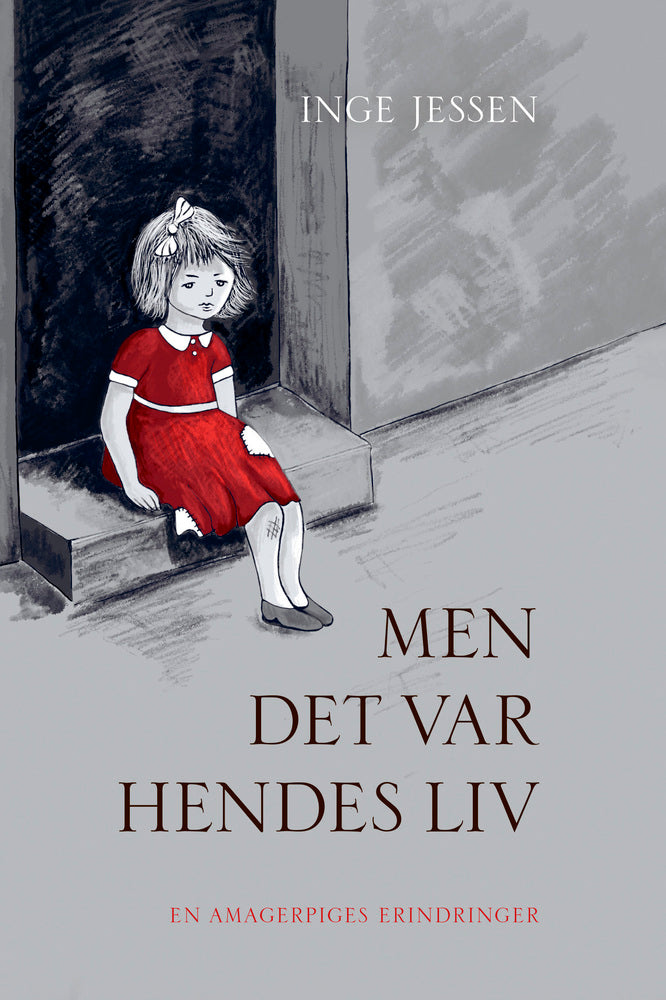 Men det var hendes liv